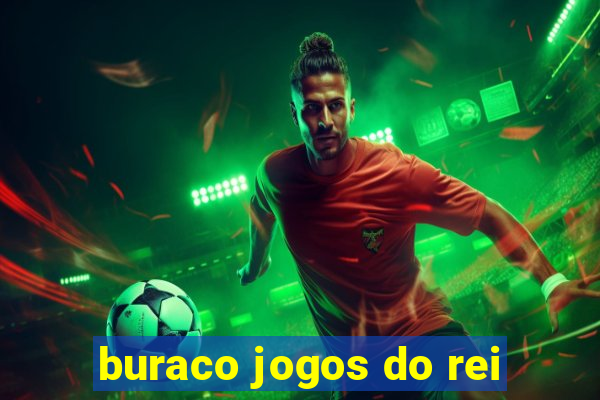 buraco jogos do rei